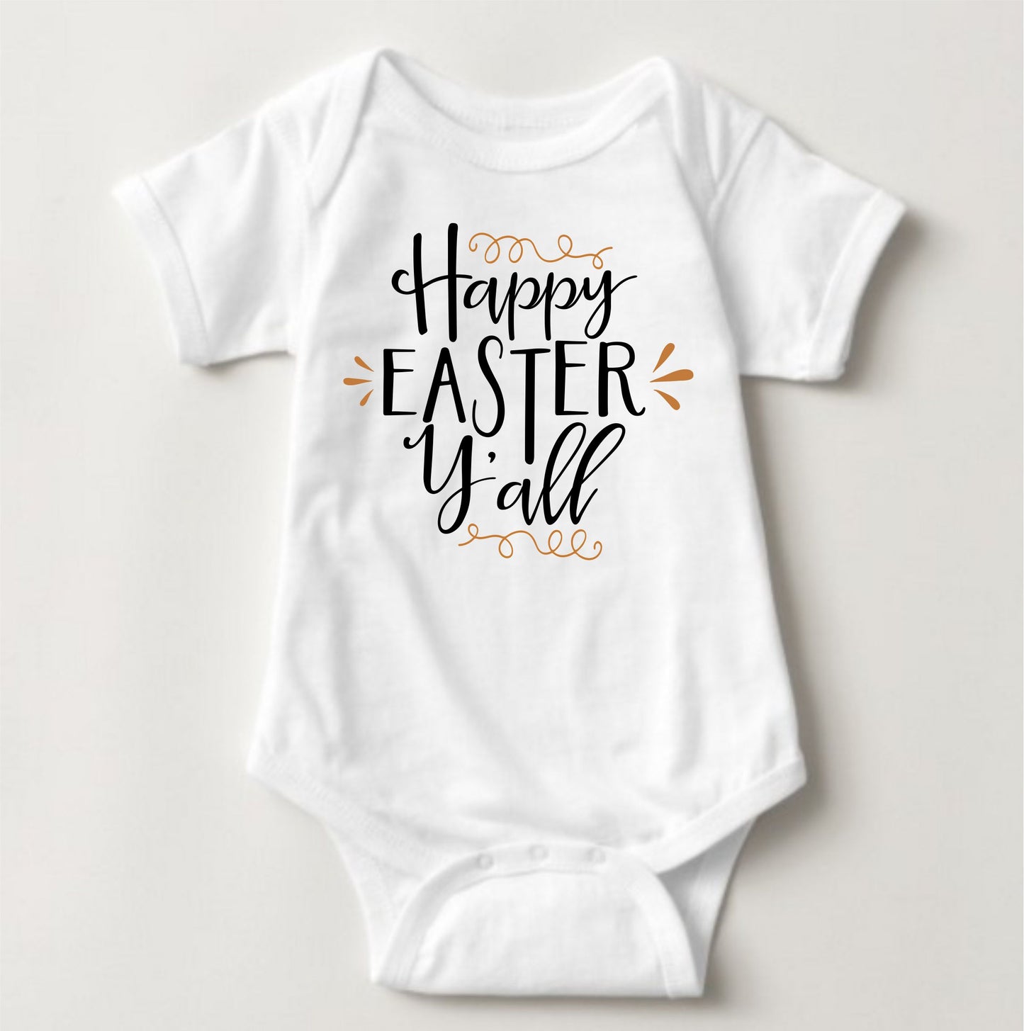 Baby Easter Onesies - Happy Easter Y'all