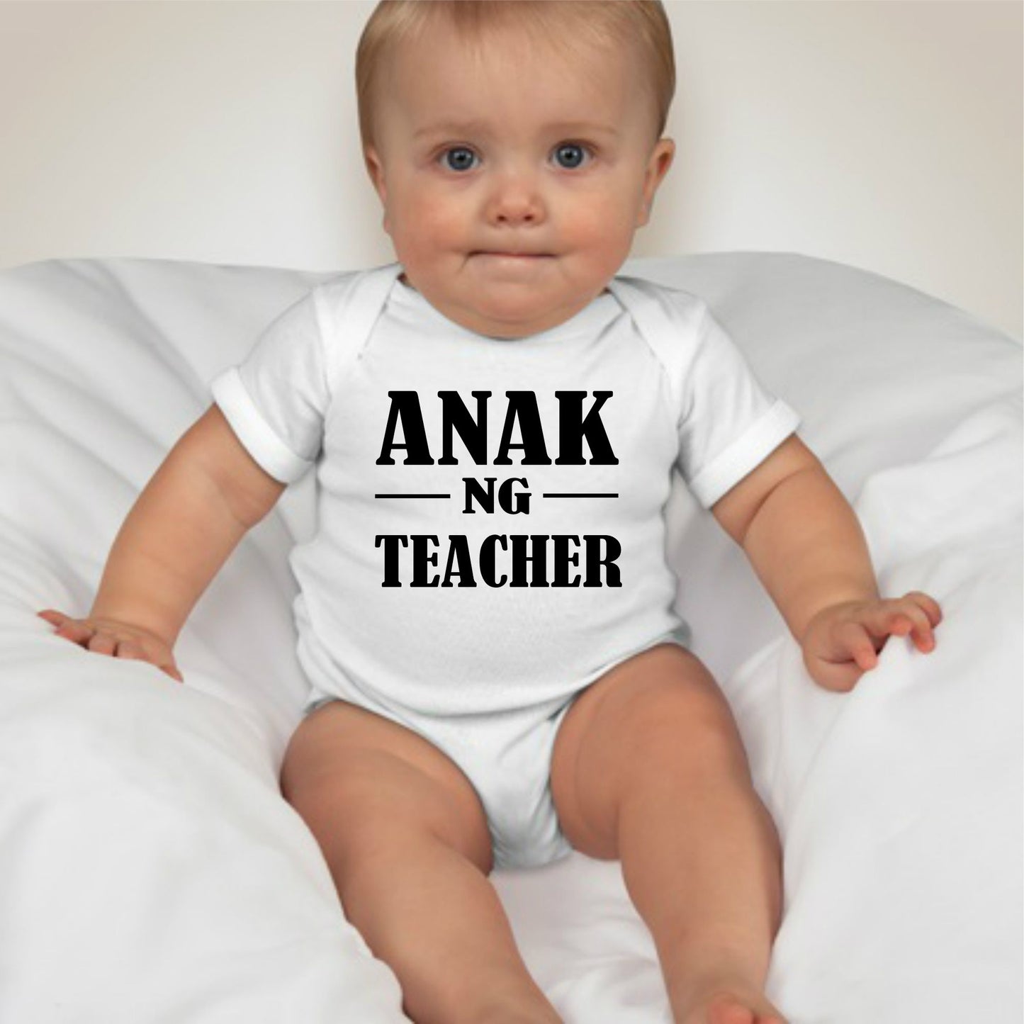 Baby Statement Onesies - Anak ng Teacher