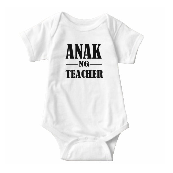Baby Statement Onesies - Anak ng Teacher