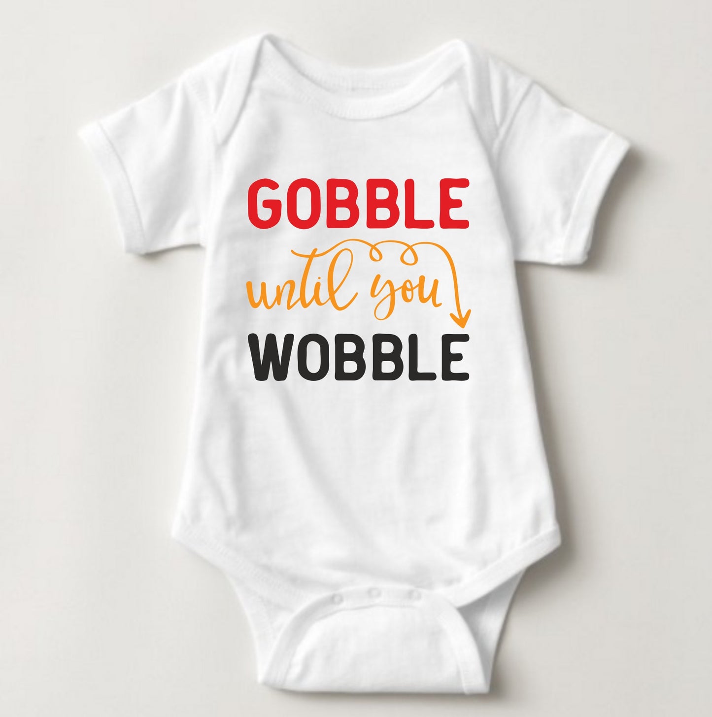 Baby Halloween Onesies - Gobble until you Wobble - MYSTYLEMYCLOTHING