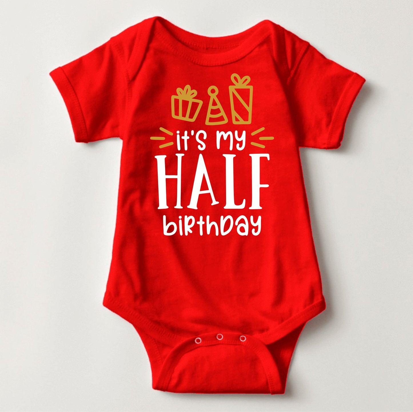 Baby 1/2 Birthday Onesies - Half Way to ONE - MYSTYLEMYCLOTHING