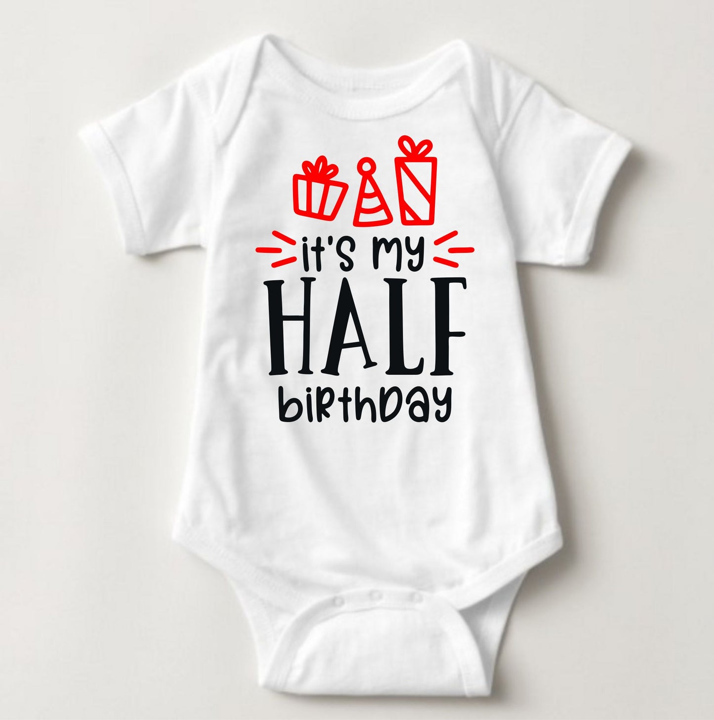 Baby 1/2 Birthday Onesies - Half Way to ONE - MYSTYLEMYCLOTHING