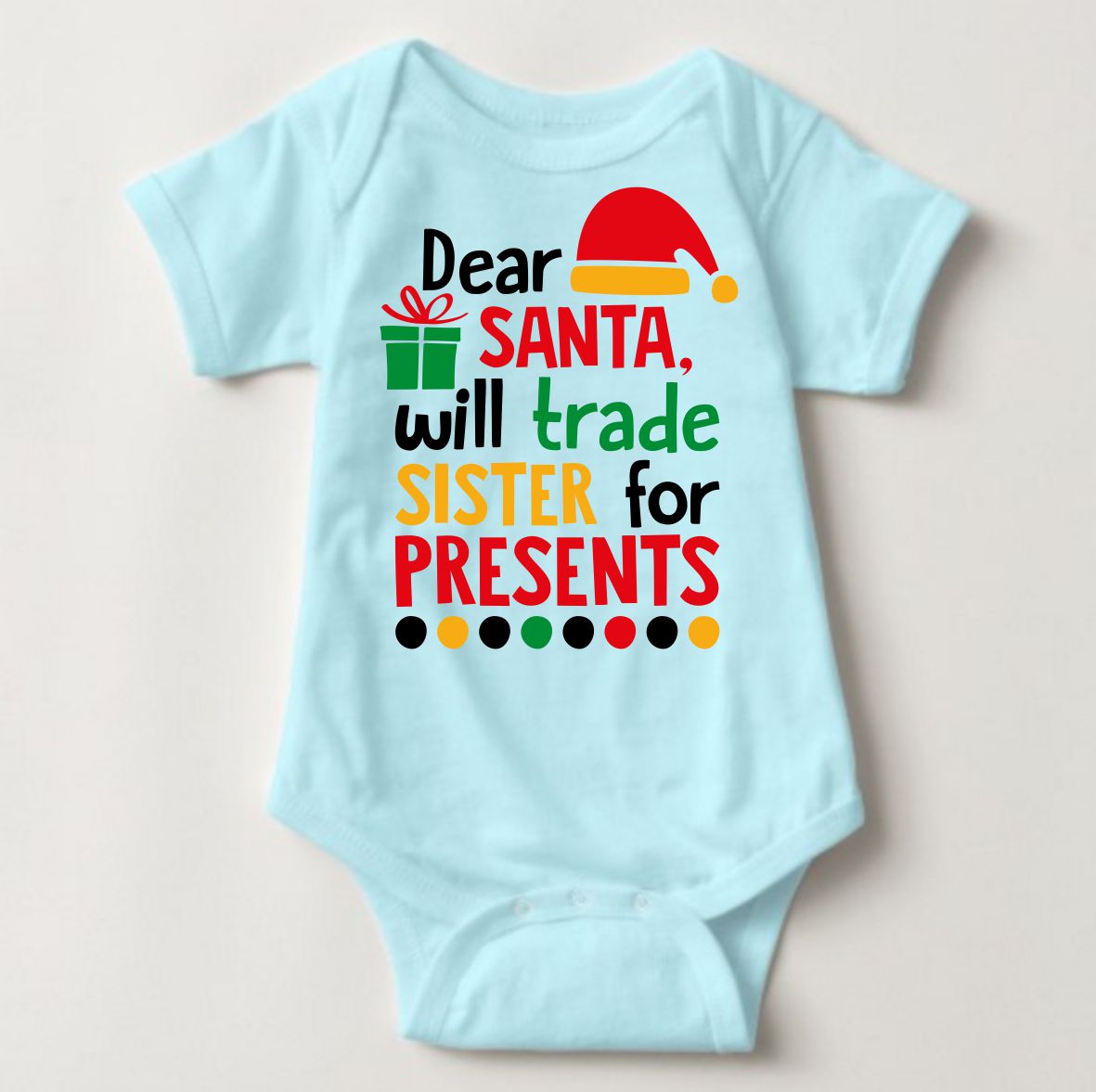 Baby Christmas Holiday Onesies - Trade Sister for Present - MYSTYLEMYCLOTHING