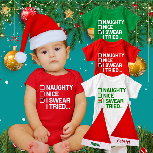 Baby Christmas Holiday Onesies - My First Christmas Naughty, Nice, I swear I tried