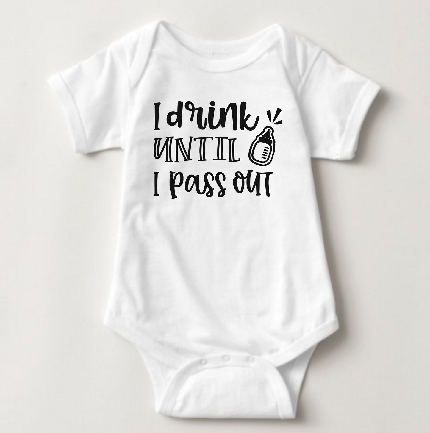 Baby Statement Onesies- Drink Pass Out