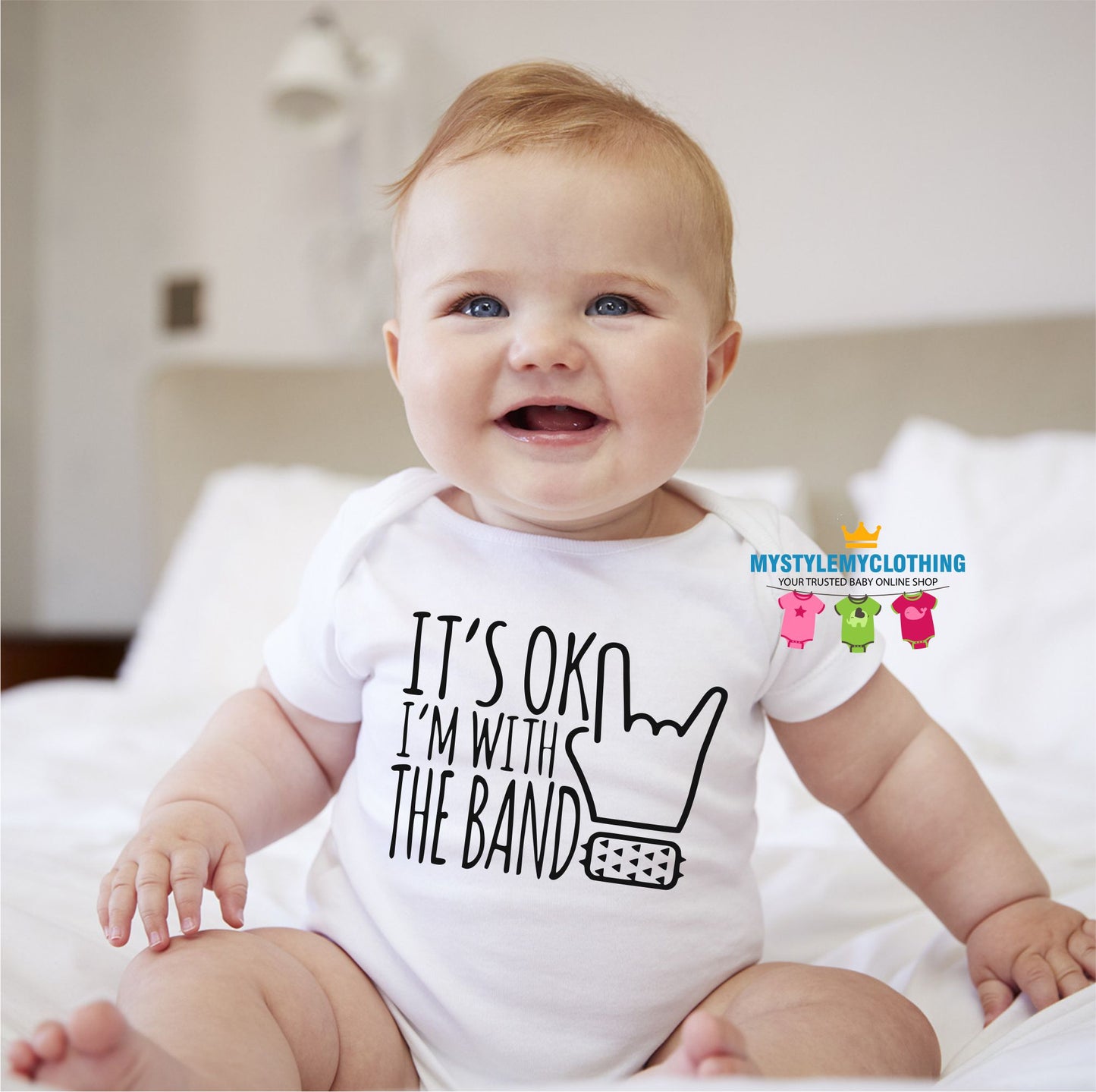 Baby Statement Onesies- It's OK I'm With The Band