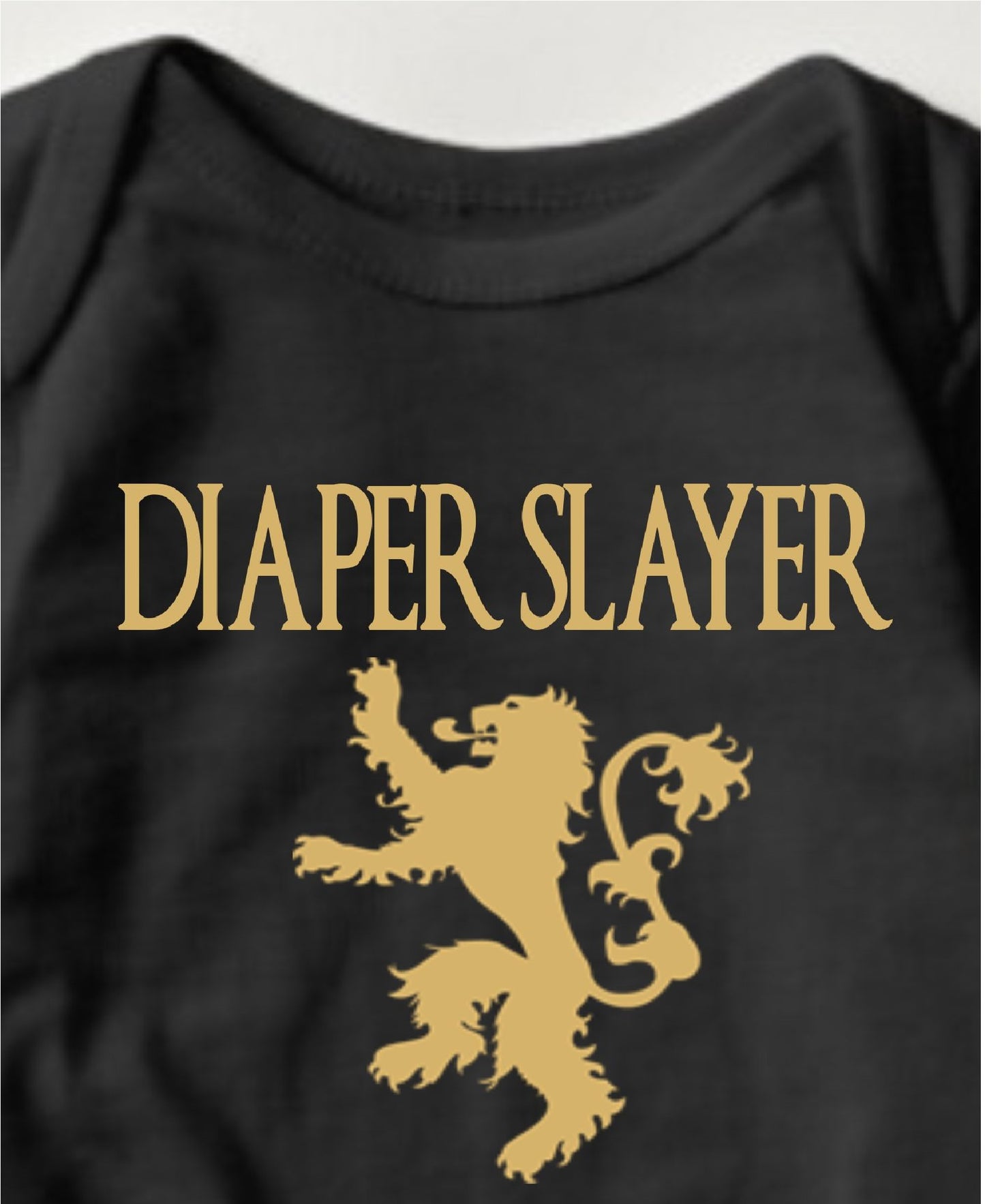 Baby GOT Collection Onesies - Diaper Slayer - MYSTYLEMYCLOTHING