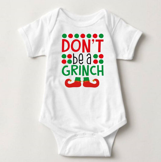 Baby Christmas Holiday Onesies - Dont Be a Grinch - MYSTYLEMYCLOTHING