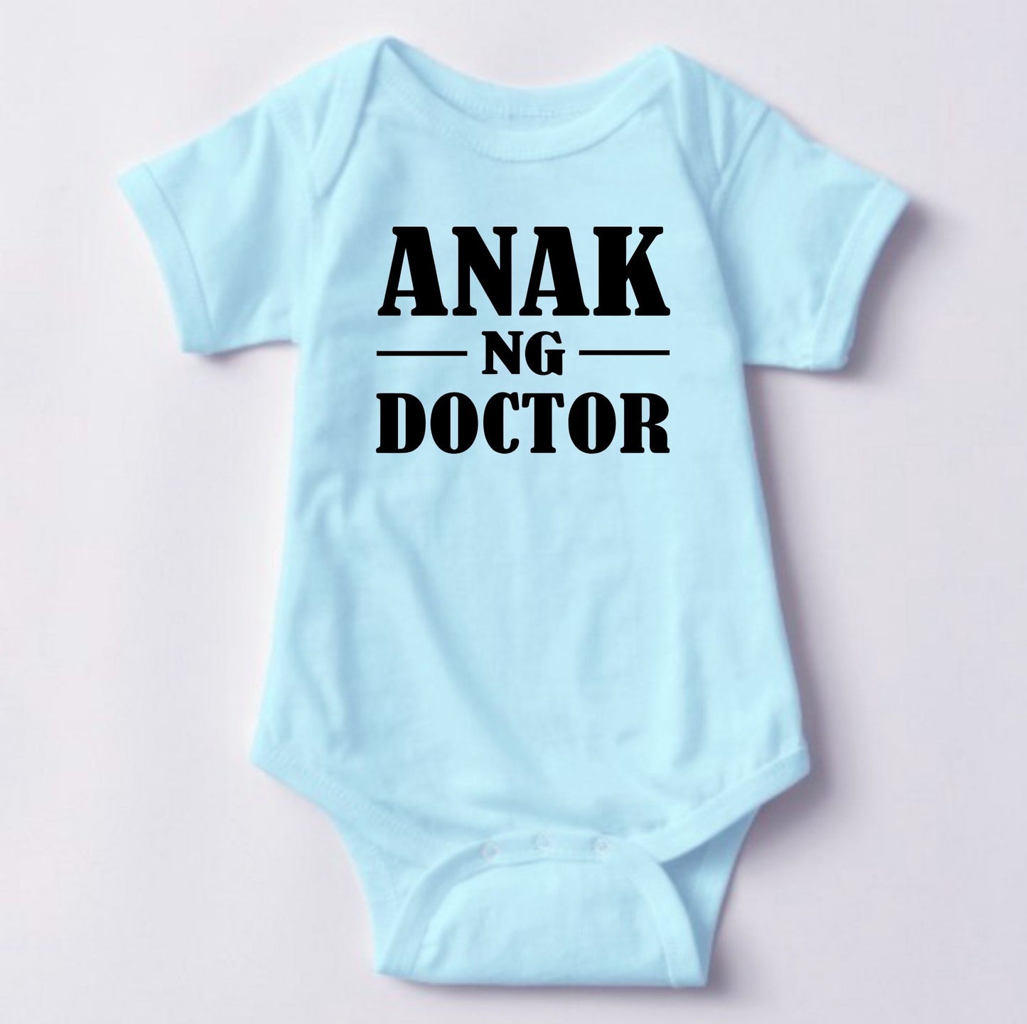 Baby Statement Onesies - Anak ng Doctor