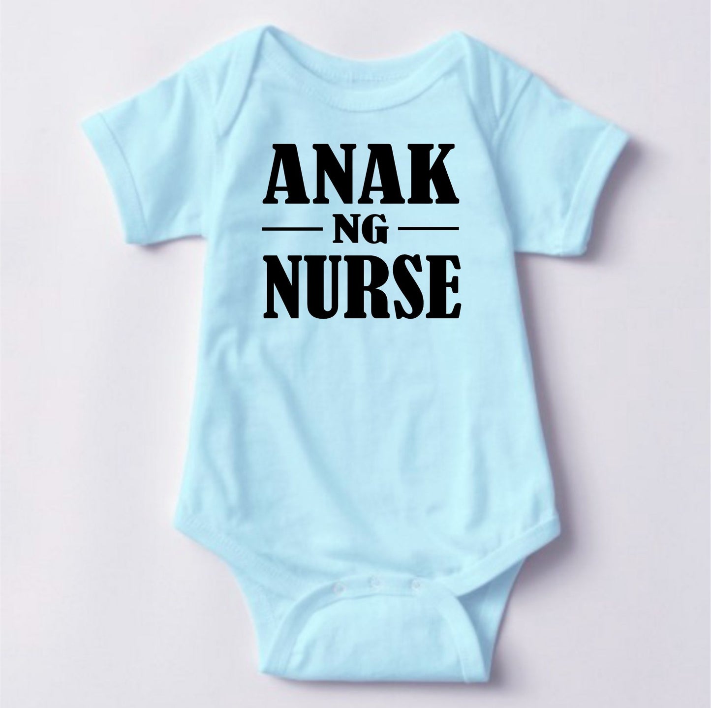Baby Statement Onesies - Anak ng Nurse