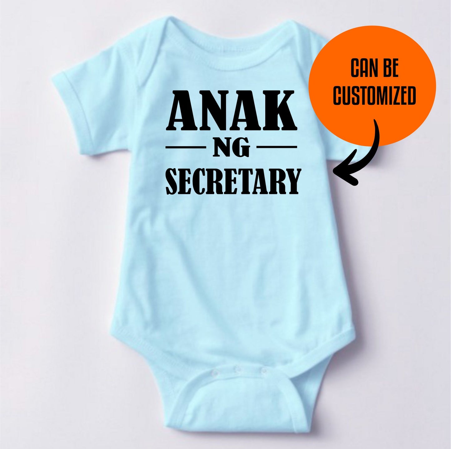 Baby Statement Onesies - Anak ng Secretary