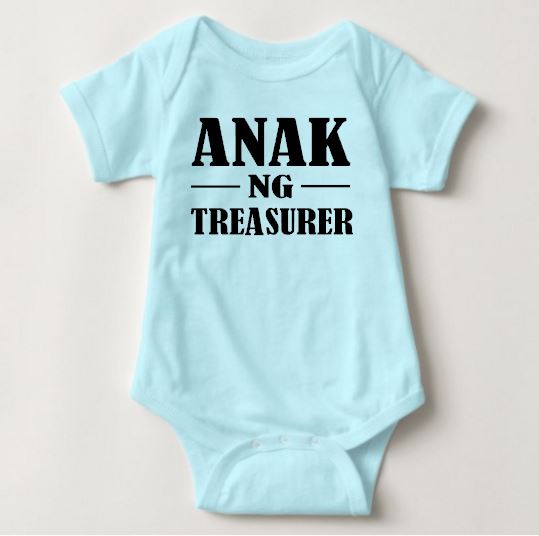 Baby Statement Onesies - Anak ng Treasurer