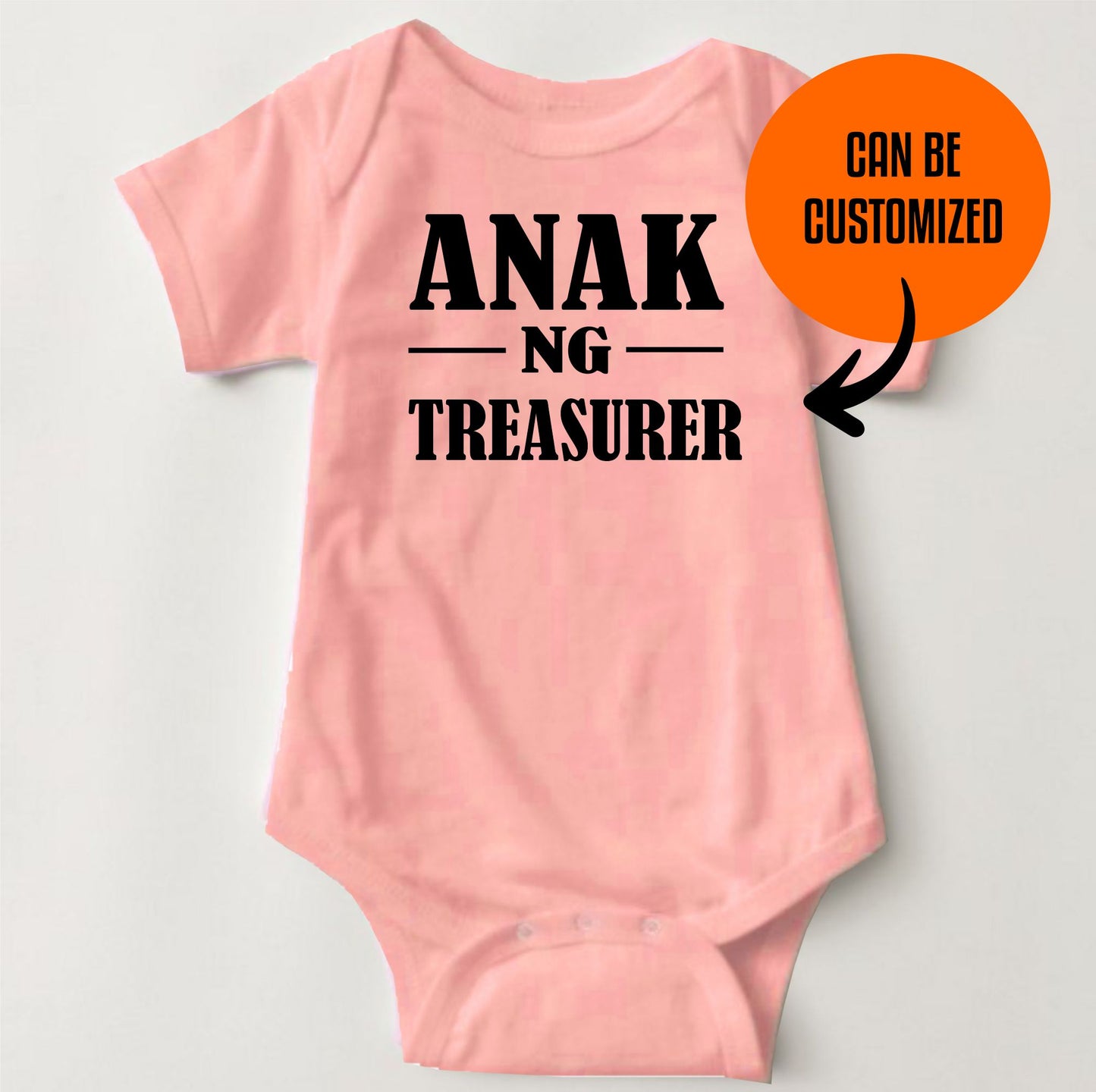 Baby Statement Onesies - Anak ng Treasurer