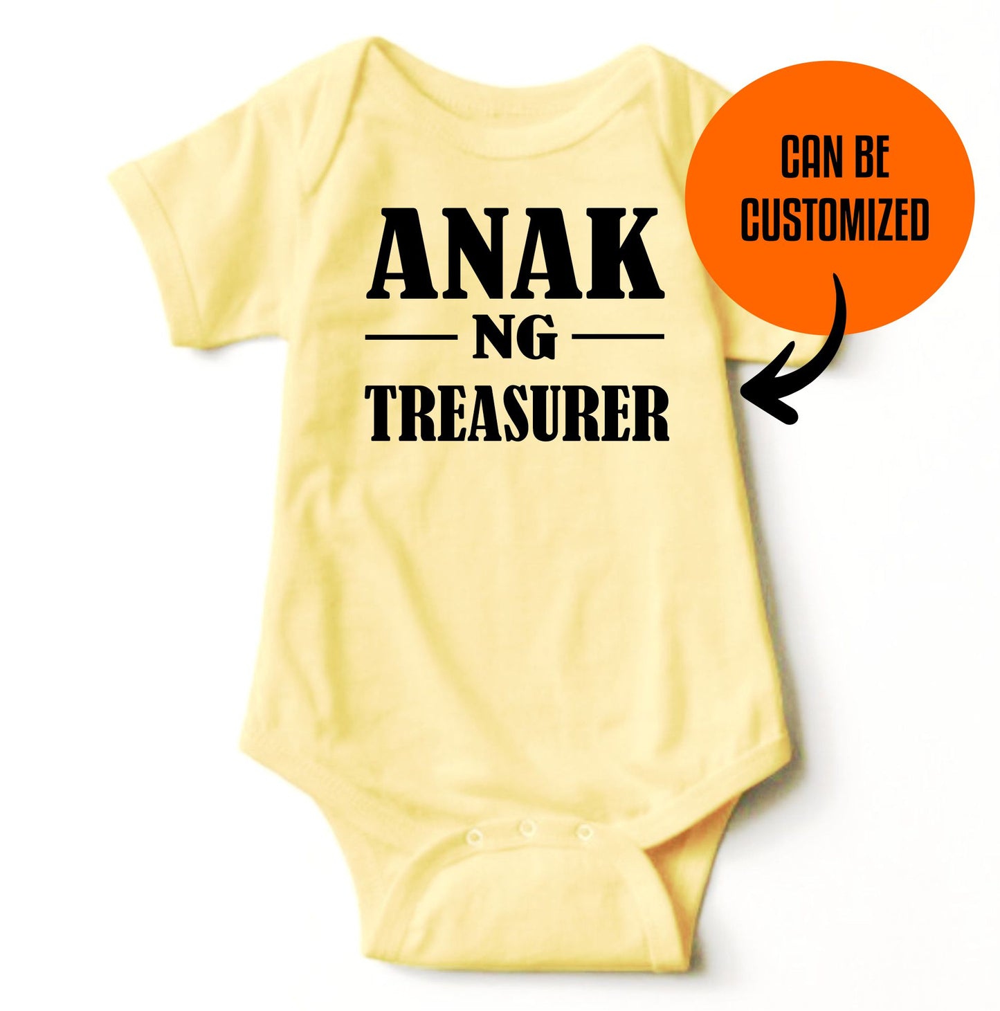 Baby Statement Onesies - Anak ng Treasurer