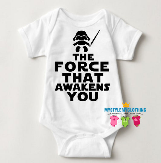 Baby Statement Onesies - The Force that Awakens You - MYSTYLEMYCLOTHING