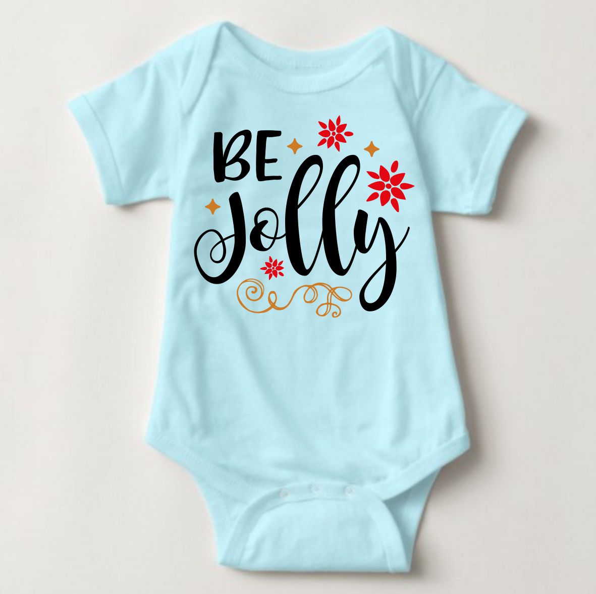 Baby Christmas Holiday Onesies - Be Jolly - MYSTYLEMYCLOTHING