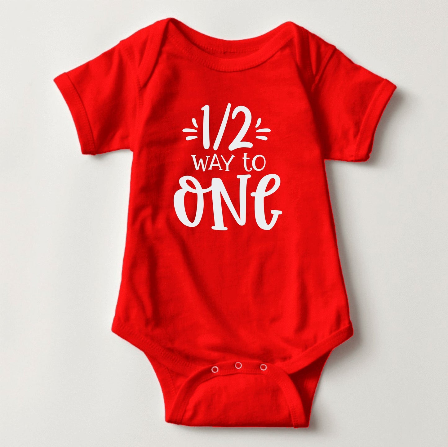 Baby 1/2 Birthday Onesies - 1/2 Way to ONE - MYSTYLEMYCLOTHING