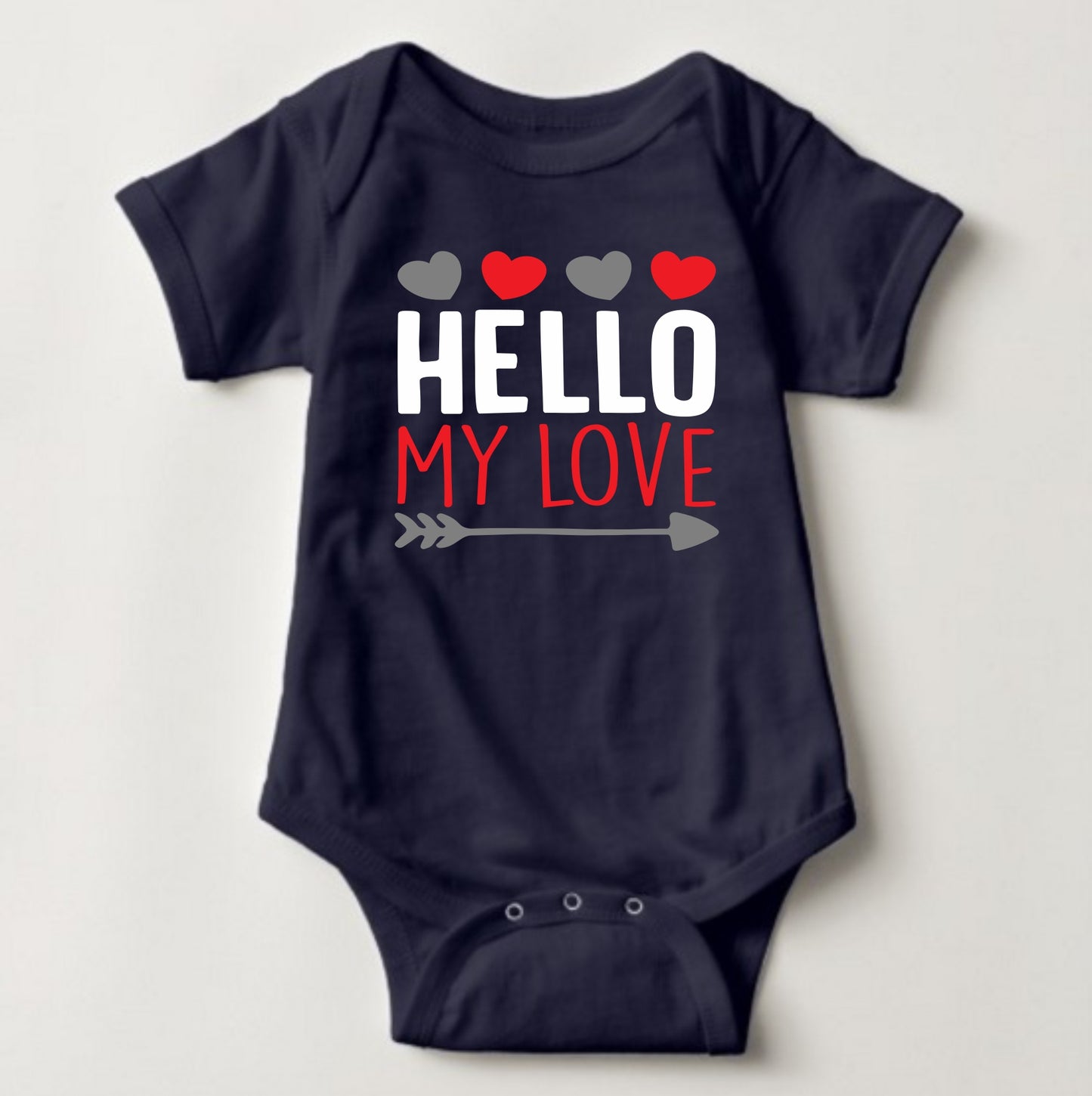 Baby Statement Onesies - Hello My Love - MYSTYLEMYCLOTHING