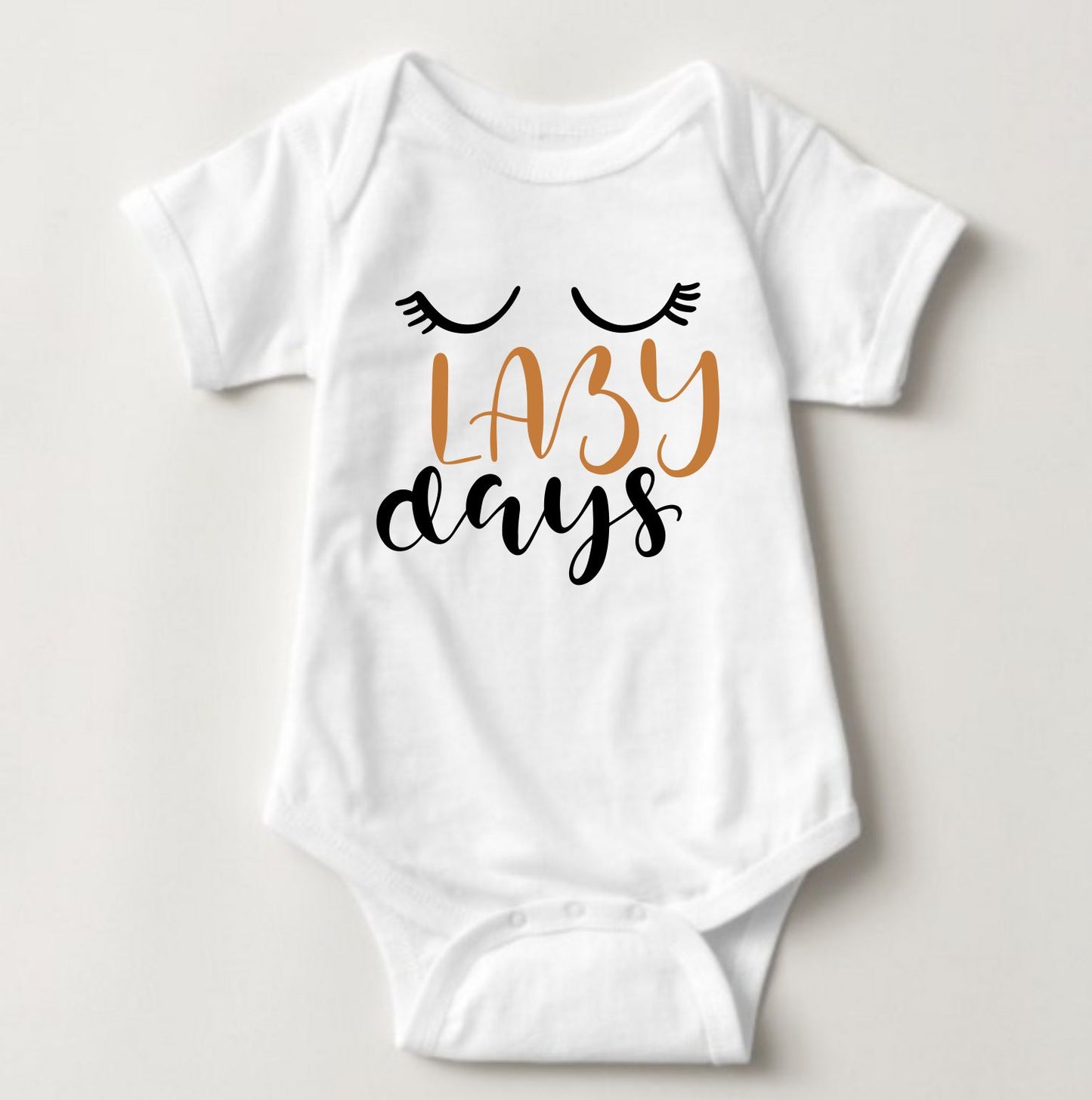 Baby Statement Onesies - Lazy Days - MYSTYLEMYCLOTHING
