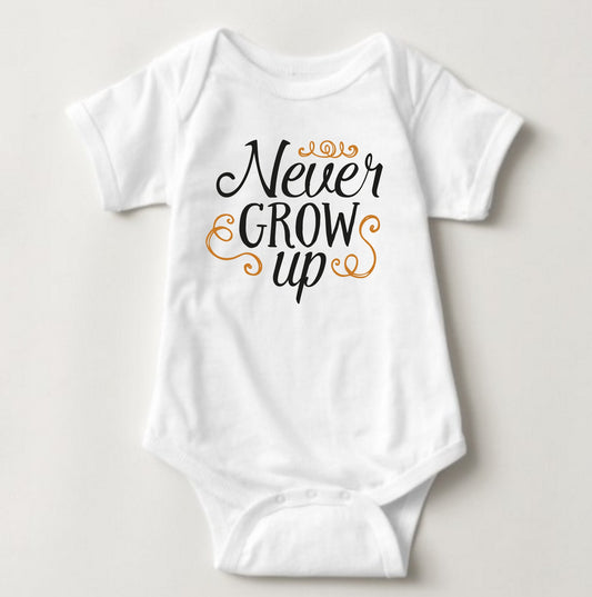Baby Statement Onesies - Never Grow Up - MYSTYLEMYCLOTHING