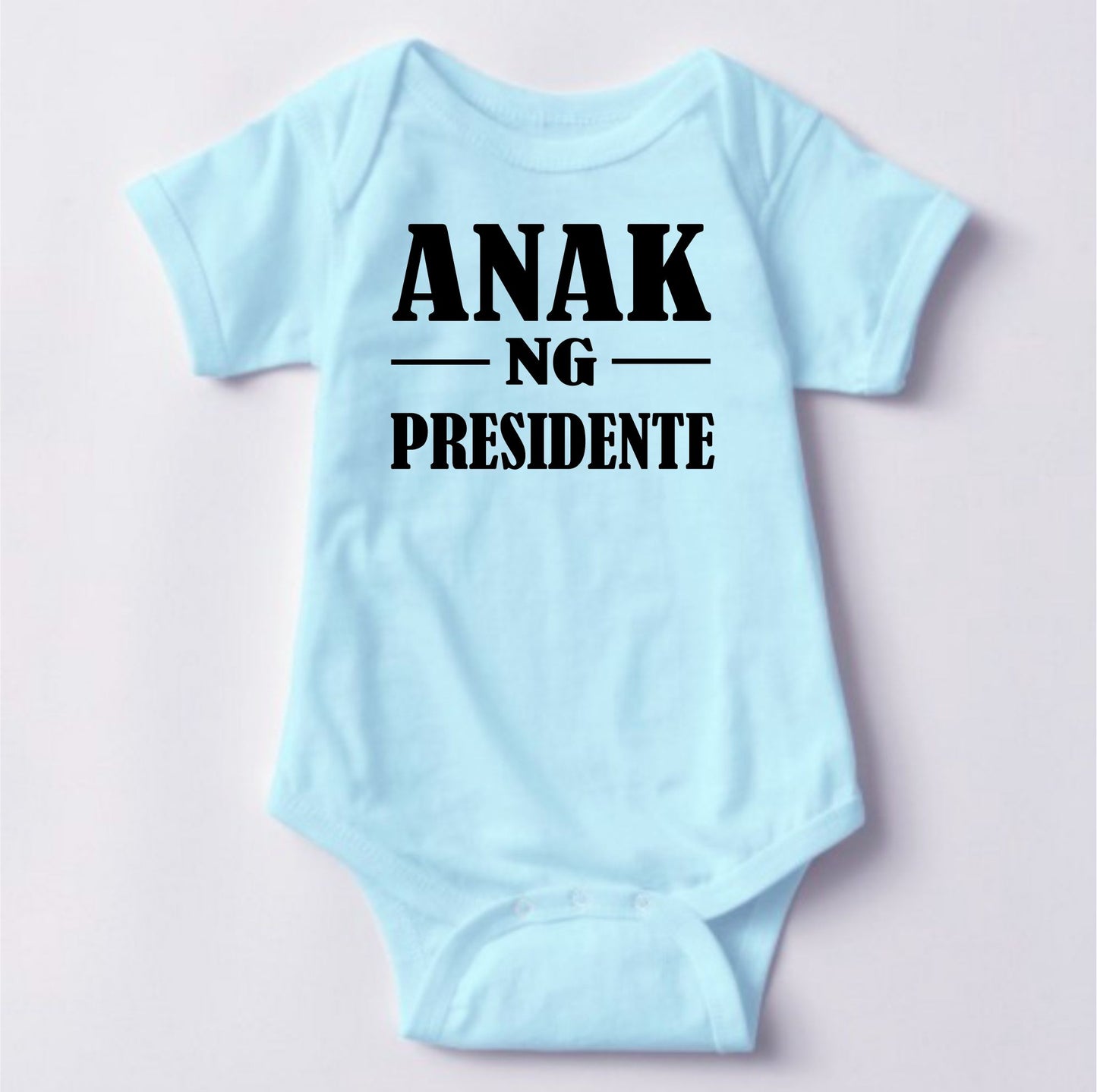 Baby Statement Onesies - Anak ng Presidente