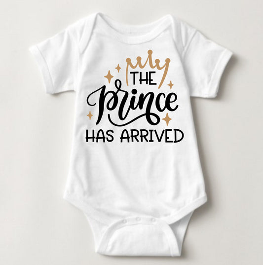 Baby Statement Onesies - The Prince has arrived - MYSTYLEMYCLOTHING