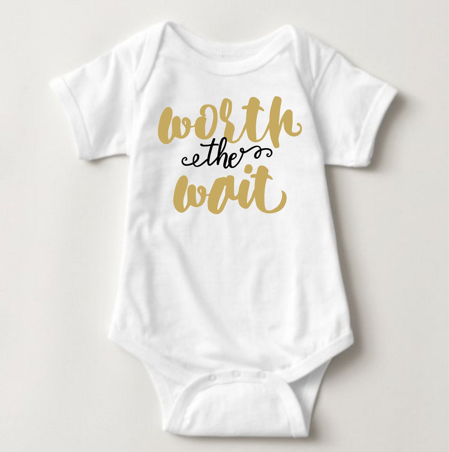 Baby Statement Onesies - Worth the wait - MYSTYLEMYCLOTHING